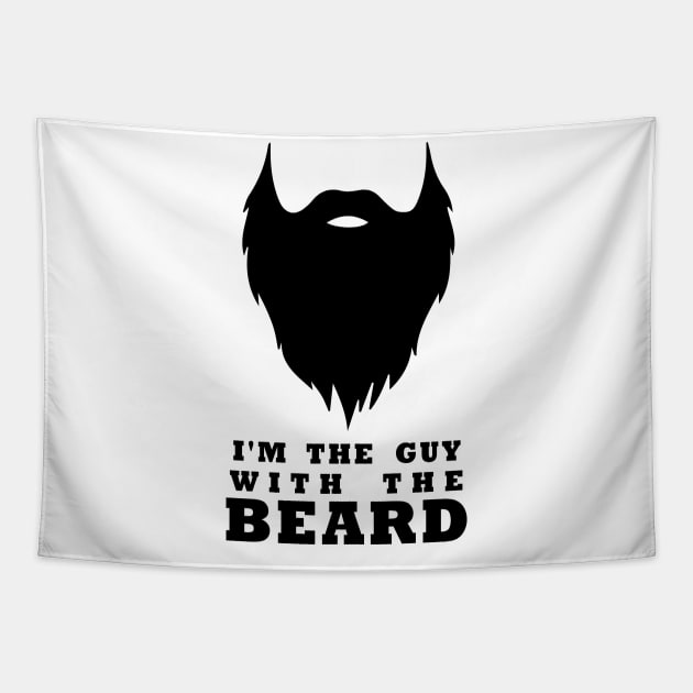 i'm the guy with the beard Tapestry by myouynis