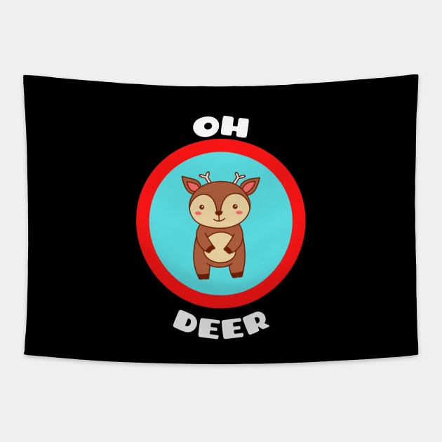 Oh Deer - Deer Pun Tapestry by Allthingspunny