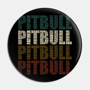 Putbull Dad - Funny Dog Lovers Gift For Papa Pin
