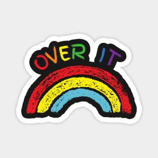 Over it Magnet