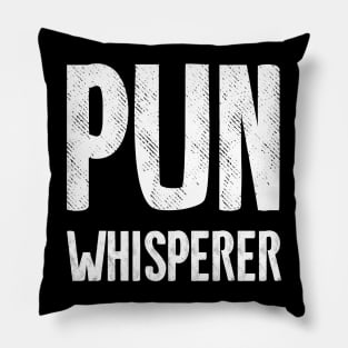 Puns Whisperer Funny Pillow