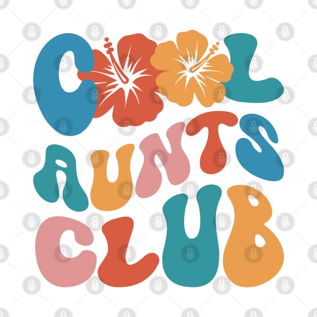 Cool aunts club by Hobbybox