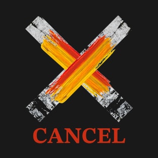 Determination cancel T-Shirt