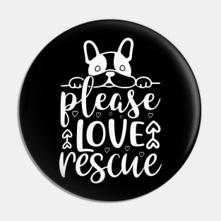Please Love Rescue 2 Dog Dogs Pin