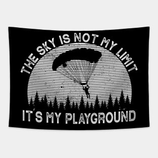 The Sky Is Not My Limit Is My Playground Tapestry