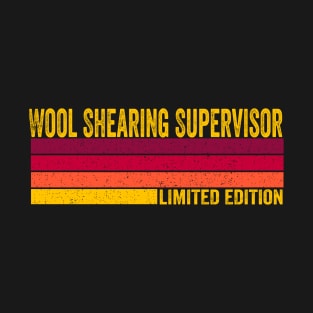 Wool Shearing Supervisor T-Shirt