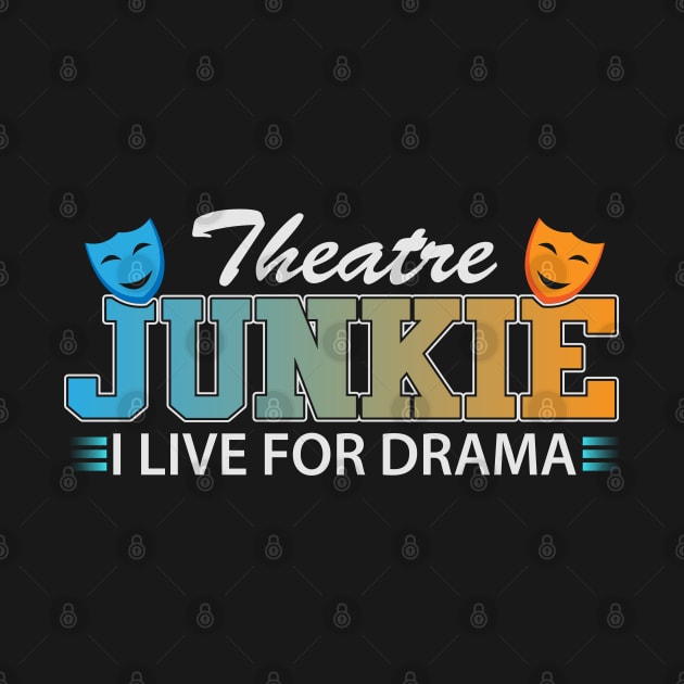 Theatre Junkie by Mommag9521