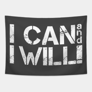 I Can And I Will Inspiring Message Tapestry