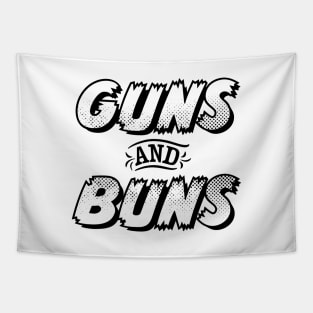 GUNS and BUNS Tapestry