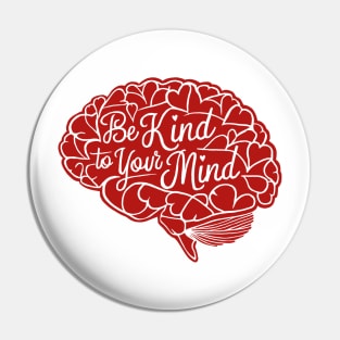 Be-Kind-To-Your-Mind V5 Pin