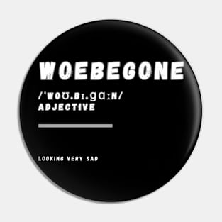 Word Woebegone Pin