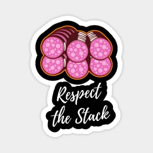 Respect the Stack - Salami Magnet