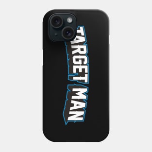 TARGET MAN Phone Case