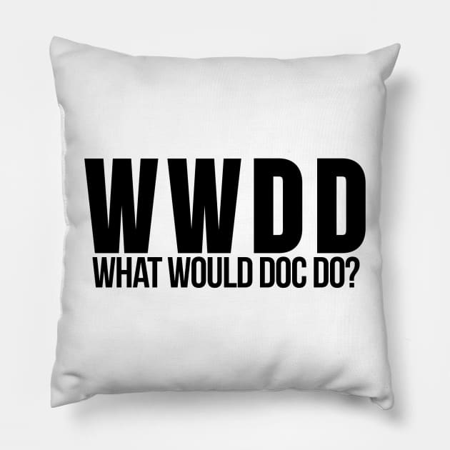 What Would Doc Do? Inspired by Wynonna Earp Pillow by tziggles
