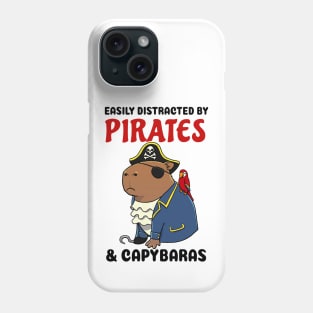Easily Distracted by Pirates and Capybaras Phone Case