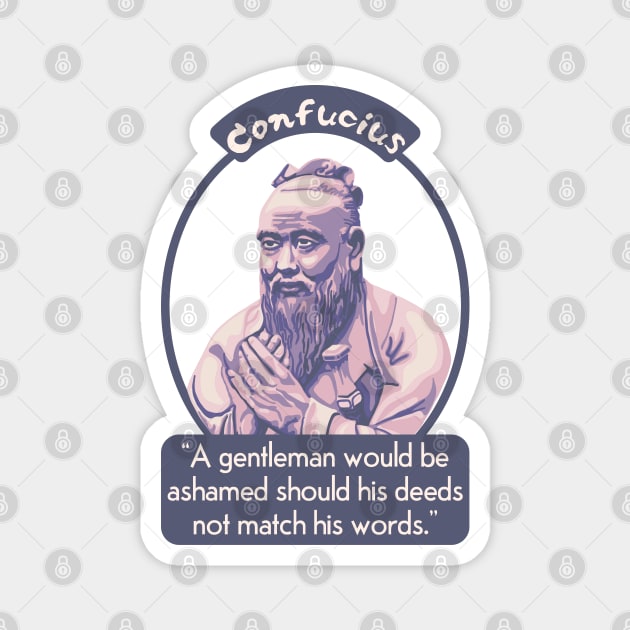 Confucius Portrait and Quote Magnet by Slightly Unhinged