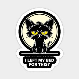 I Left My Bed For This Annoyed Introvert Magnet