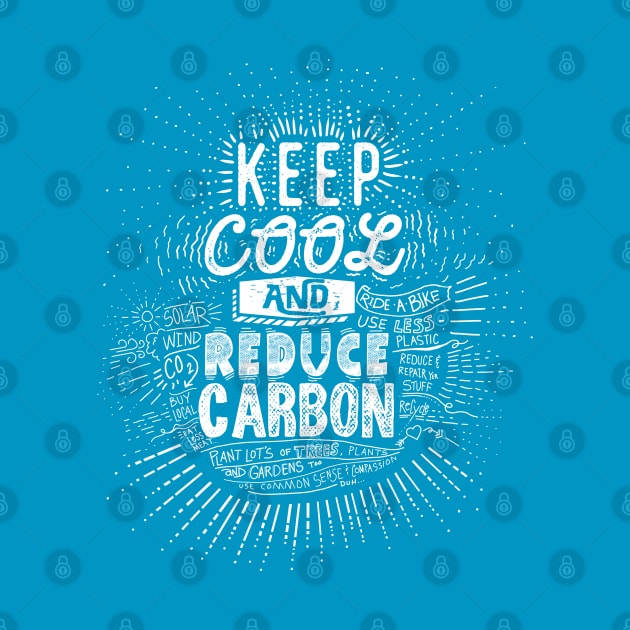 Keep Cool and Reduce Carbon by Jitterfly