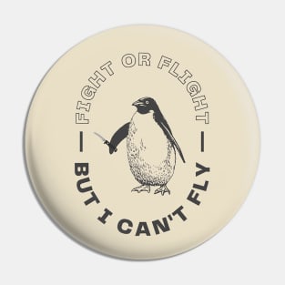 Fight Or Flight Funny Penguin Pun Fight Pins and Buttons for Sale