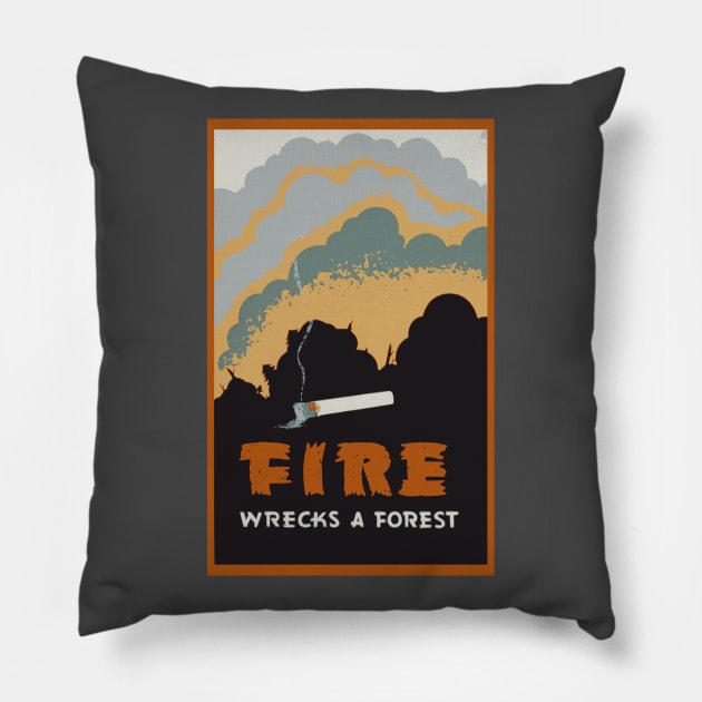 Fire Wrecks A Forest (PSA) Poster Pillow by JSnipe