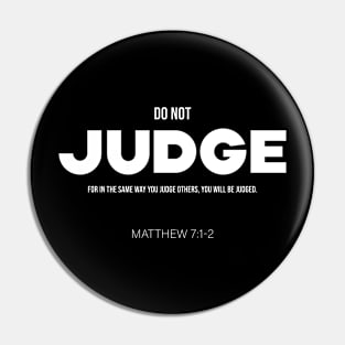 Bible Scripture Matthew 7:1-2 Quote White Pin