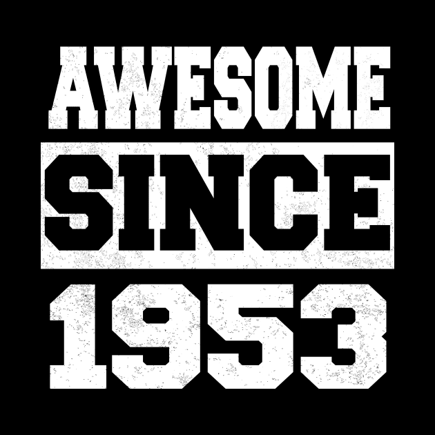 Awesome since 1953 by LunaMay