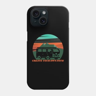 Create Your Own Path Phone Case