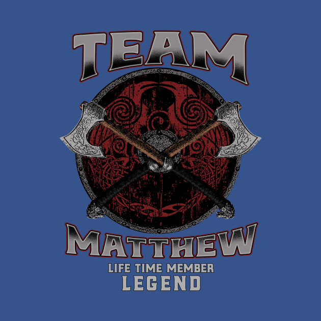 Discover Matthew - Life Time Member Legend - Matthew - T-Shirt