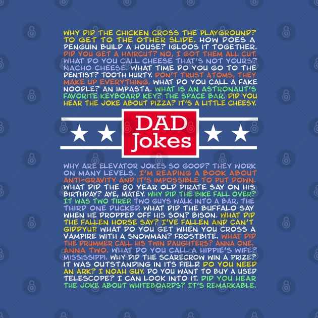 DAD JOKES, A Bunch of Dad Jokes, on one design! SO MANY FLIPPING DAD JOKES by penandinkdesign@hotmail.com