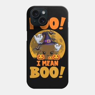 Poo! I Mean, Boo! For Funny Halloween Parties Phone Case