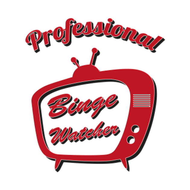 professional binge watcher