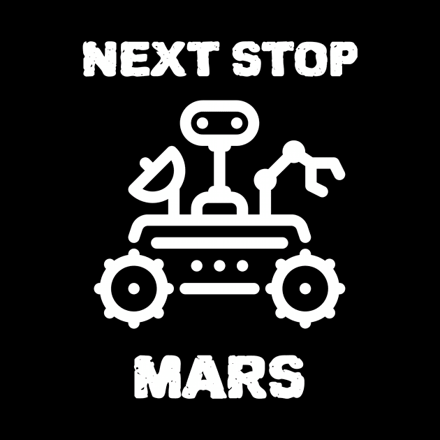 Next Stop Mars Space Exploration Design by New East 