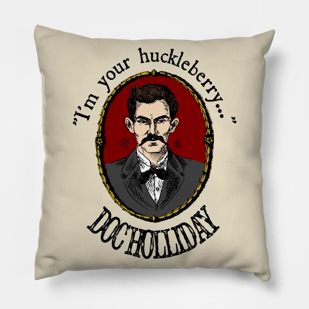 Doc Holliday (quote) Pillow by FieryWolf