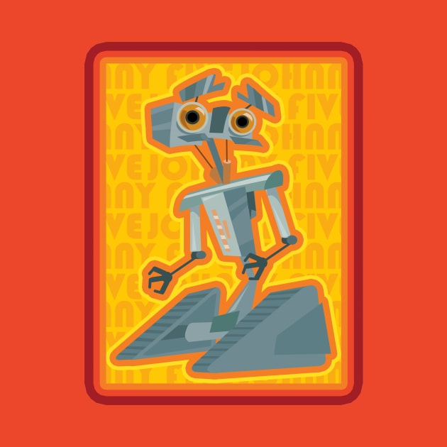 Johnny 5 by Tshirts4t4