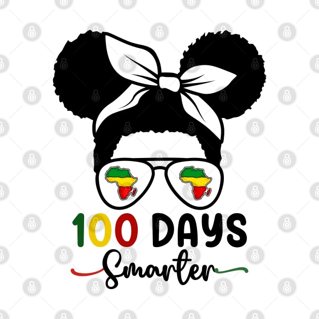 100 Days Smarter teacher Girls Messy Bun Black History Month by SamCreations