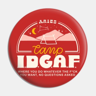 Aries Camp I.D.G.A.F. Pin