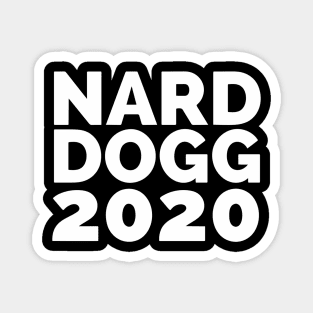 Nard Dogg 2020 Magnet