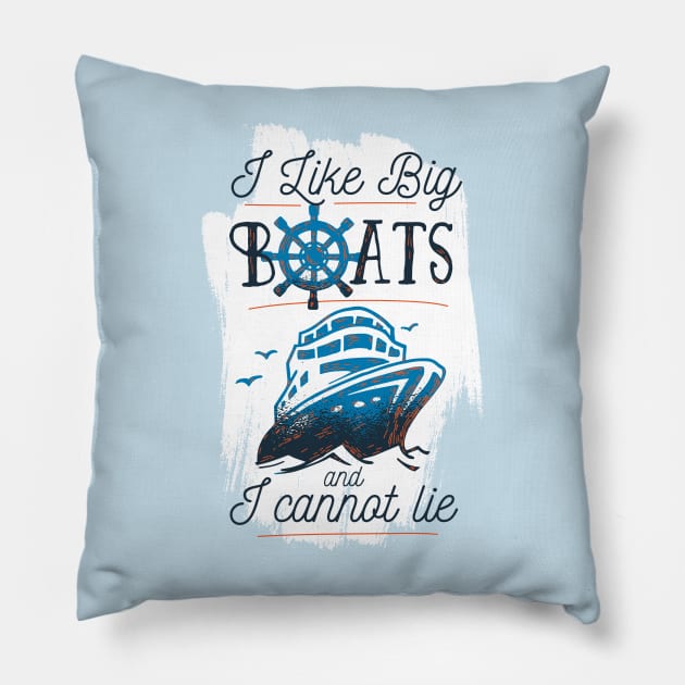 I like Big Boats and I cannot lie Pillow by madeinchorley