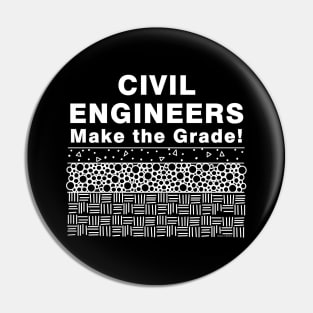 Civil Engineers Make The Grade White Text Pin
