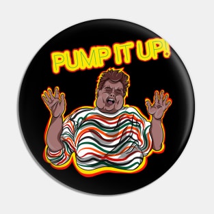 Pump it up! Pin