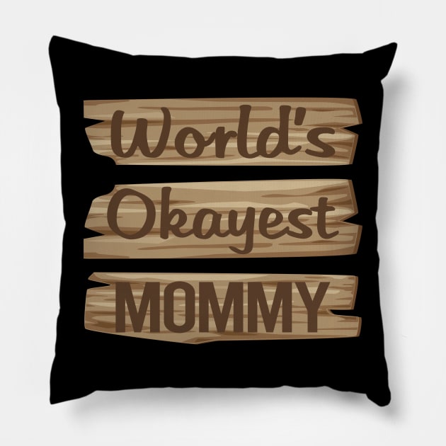 Wooden Sign MOMMY Pillow by lainetexterbxe49