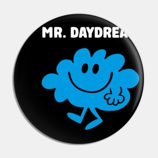 MR. DAYDREAM Pin