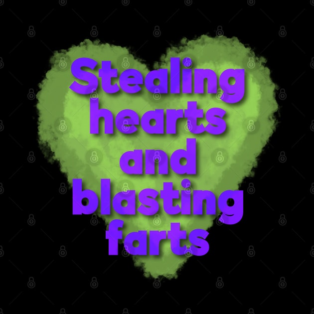 Stealing Hearts and Blasting Farts-Purple Letters by wildjellybeans
