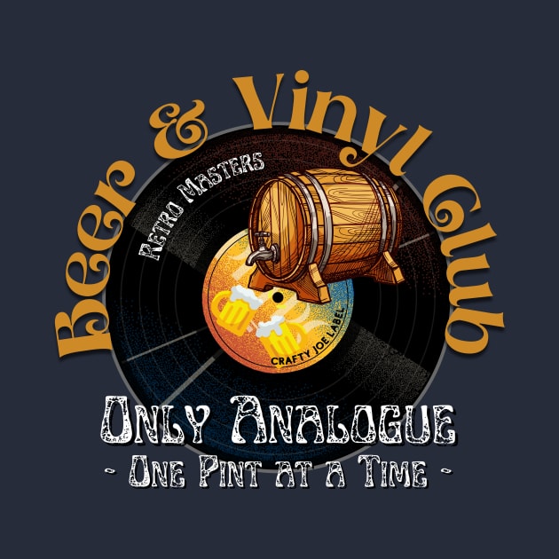 Beer & Vinyl Club - Only Analogue - one pint at a time by Crafty Joe Studio