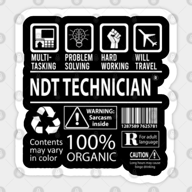 Ndt Technician T Shirt Custom Graphic Design Multitasking Job Will Travel Gift Item Tee Ndt Technician Sticker Teepublic