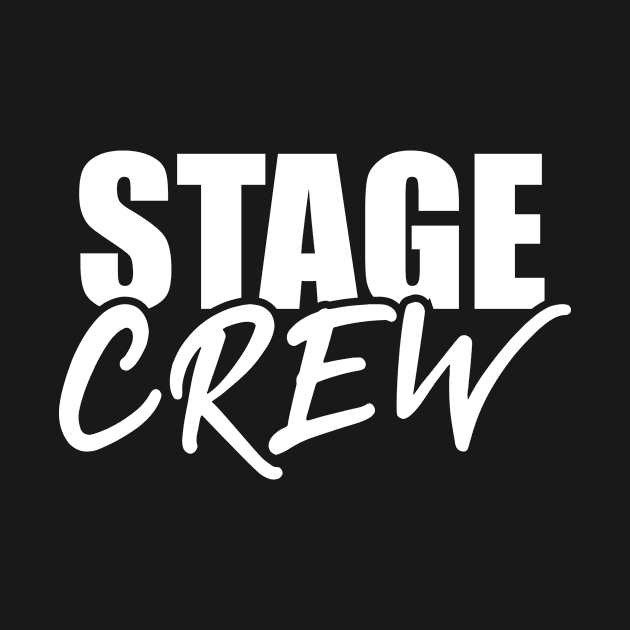 Stage Crew by Designzz