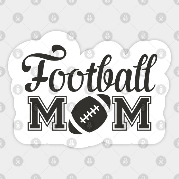 Football Mom - Football - Sticker
