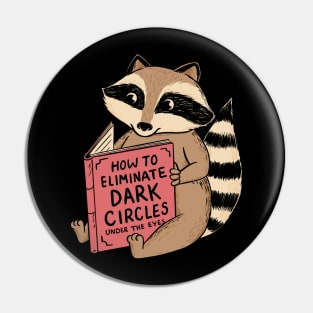 Raccoon dark cicles Pin