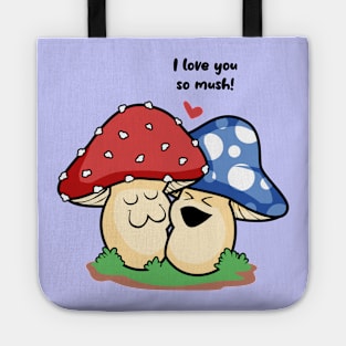 I Love You So Mush! Cute Cartoons Tote