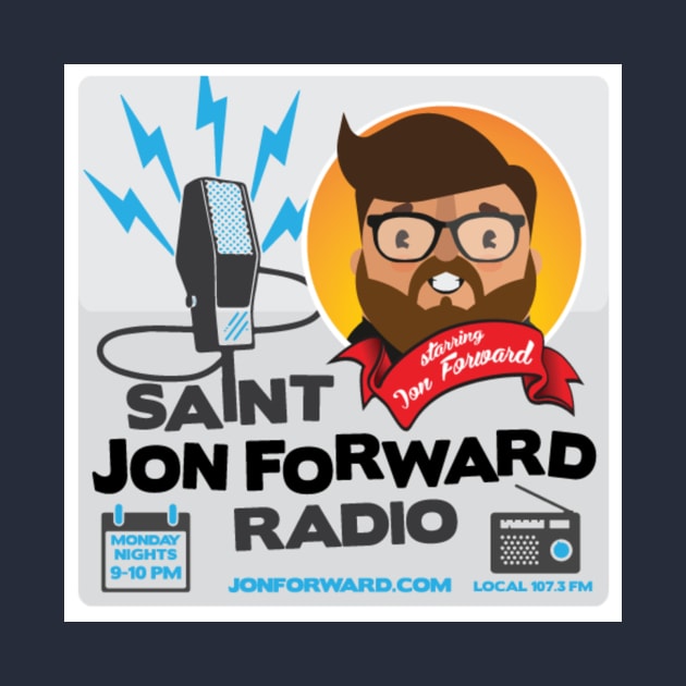 Saint Jon Forward Radio by JonForward